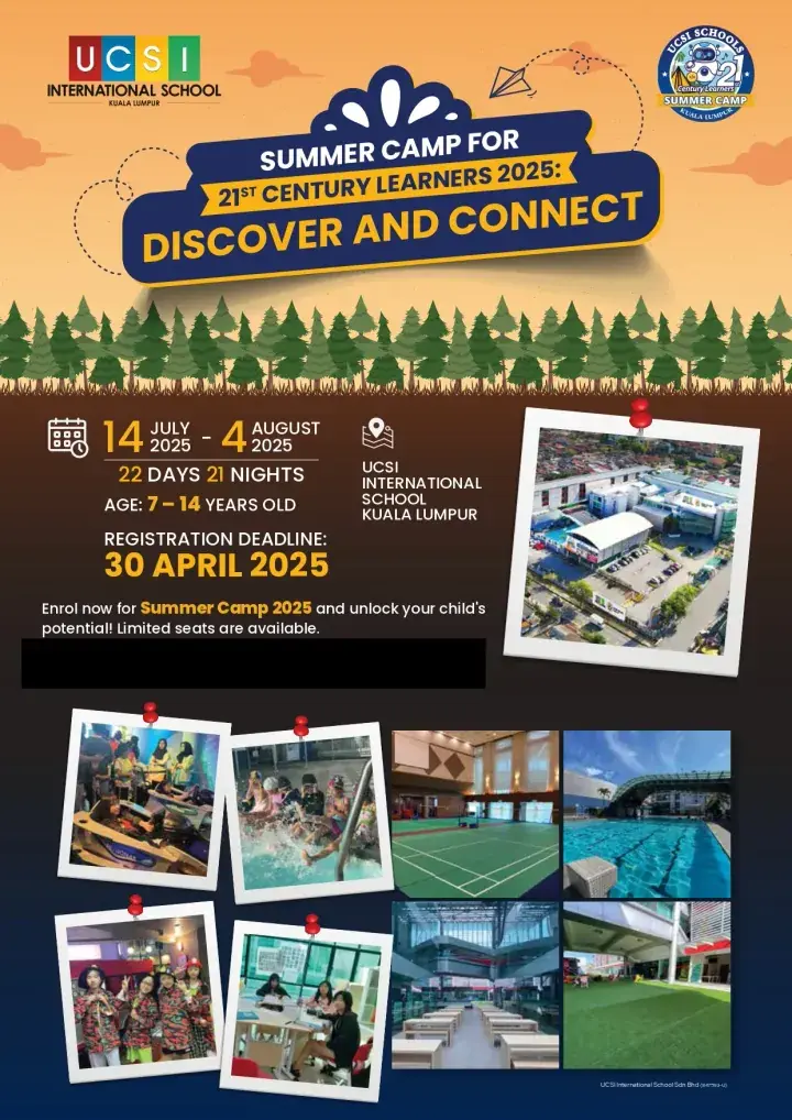 Poster for UCSI International School Kuala Lumpur&rsquo;s 2025 Summer Camp featuring dates, activities, and campus photos.